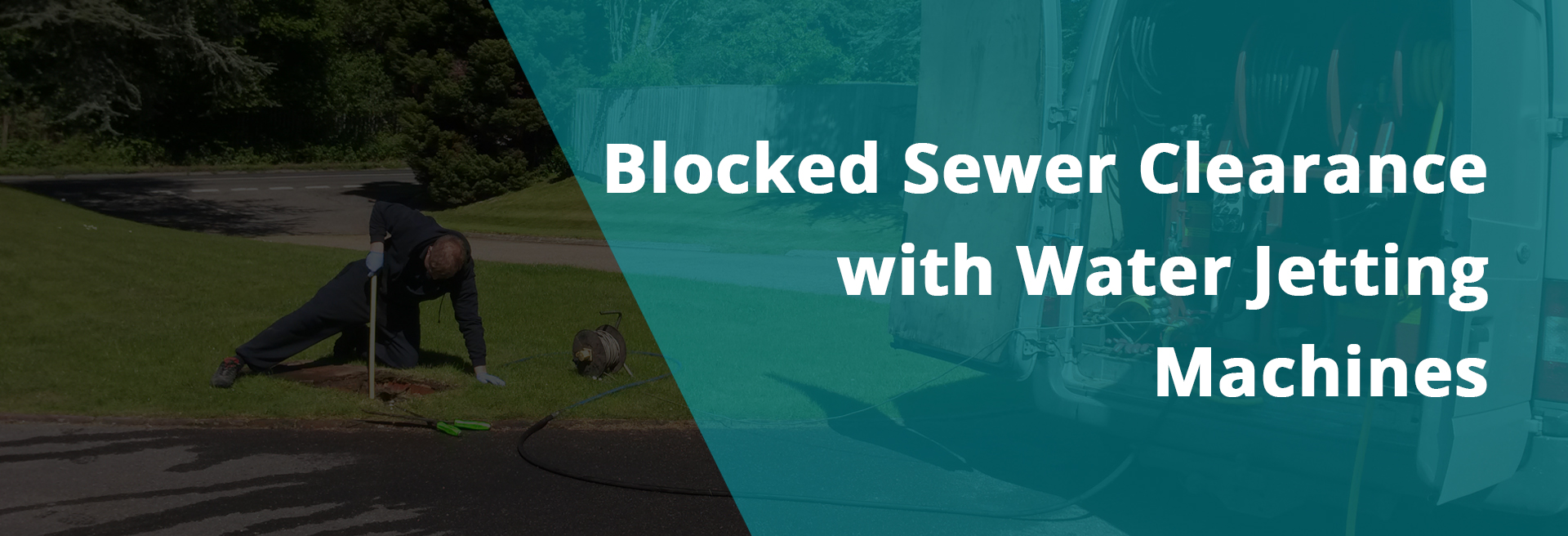 Blocked Sewer Clearance with Water Jetting Machines