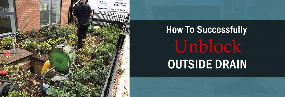 How to Successfully Unblock an Outside Drain