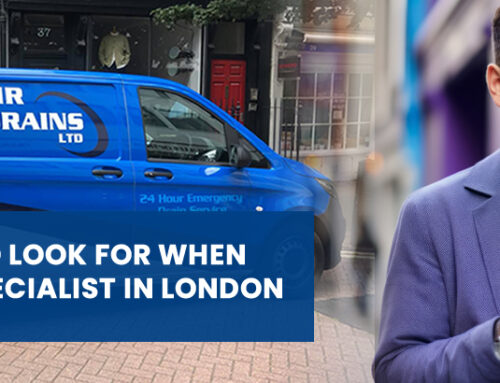 Top 5 Qualities to Look For When Hiring a Drain Specialist in London